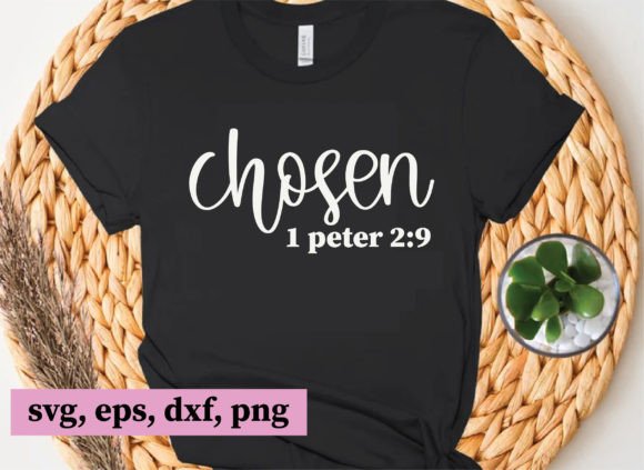 Chosen 1 Peter 2 9, Christian Svg Files