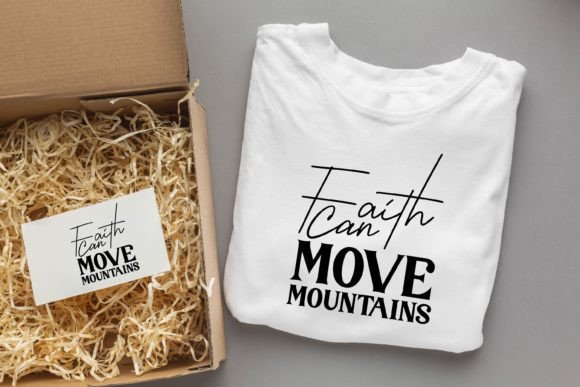 Faith Can Move Mountains Jesus SVG for T-Shirt Designs