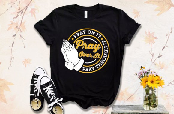 Pray on It Pray Christian T-shirt Design