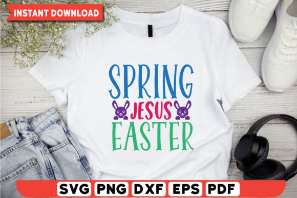 Spring Jesus Easter T Shirt Design