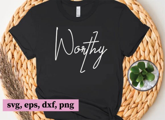 Worthy, Christian Svg Files